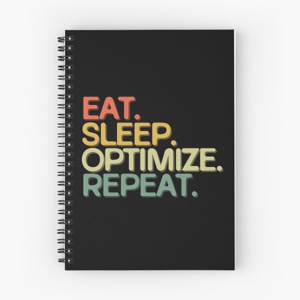 Item preview, Eat Sleep Optimize Repeat - Funny Retro Vintage Colors Typography Satire designed and sold by FunnyHomeQuotes.