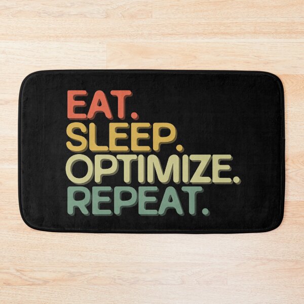 Item preview, Eat Sleep Optimize Repeat - Funny Retro Vintage Colors Typography Satire designed and sold by FunnyHomeQuotes.