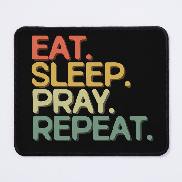 Item preview, Eat Sleep Pray Repeat - Funny Retro Vintage Colors Typography Satire designed and sold by FunnyHomeQuotes.