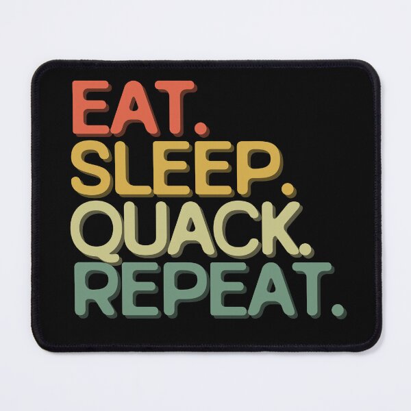 Item preview, Eat Sleep Quack Repeat - Funny Retro Vintage Colors Typography Satire designed and sold by FunnyHomeQuotes.