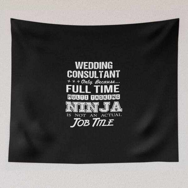 Item preview, Wedding Consultant T Shirt - Multitasking Ninja Job Gift Item Tee designed and sold by averiarnol.