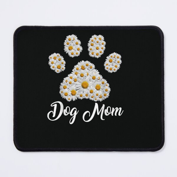 Item preview, Best Dog Mom Ever Daisy Dog Paw Mother's Day designed and sold by DeannaMarks.