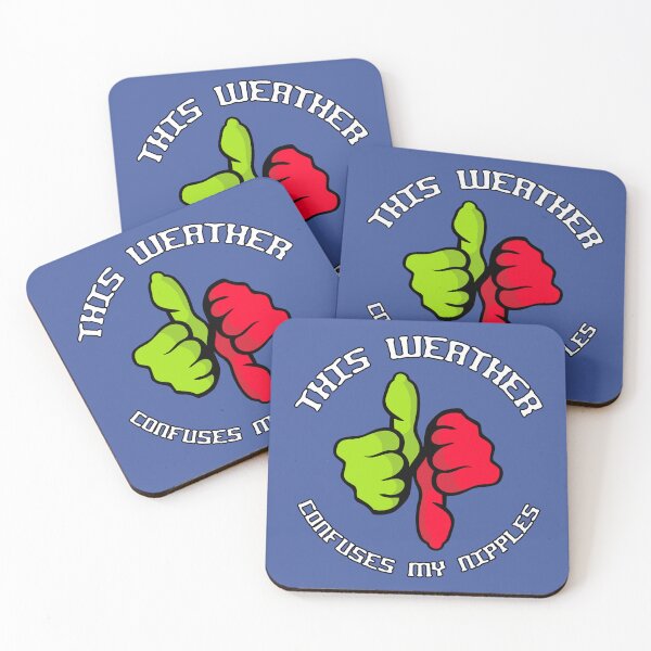 Item preview, This weather confuses my nipples designed and sold by SolidEarthArt.