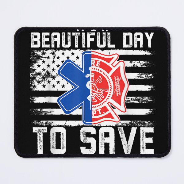 Item preview, It’s A Beautiful Day To Save Lives A Firefighter designed and sold by Isidroward.