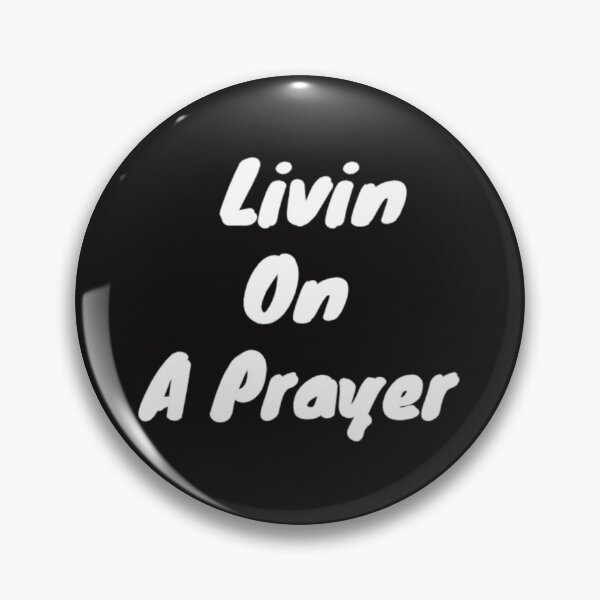 Item preview, Livin On A Prayer   designed and sold by HeyRustyStore74.