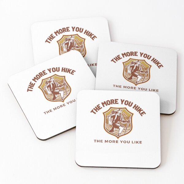 Item preview, The More You Hike The More You Like designed and sold by RigorAtev.