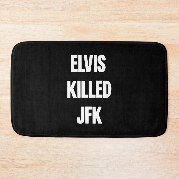 Item preview, Elvis Killed JFK designed and sold by Good-Looking Corpse.