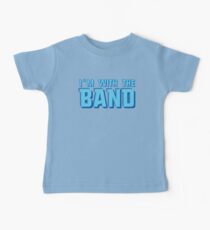 Camiseta para bebés Estoy con la banda