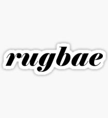 Rugby....rug...bae? Rugbae (Black) Sticker