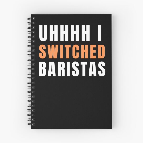 Item preview,  Uhhh I Switched Baristas  designed and sold by AMERZAGUE DESIGN.