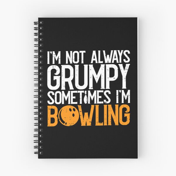 Item preview, I'm Not Always Grumpy Sometimes I'm Bowling designed and sold by fultond.
