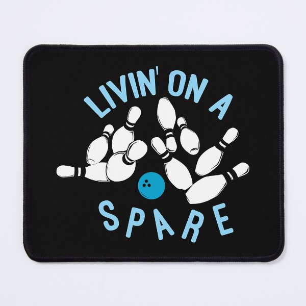 Item preview, Livin on a Spare Funny Bowler And Bowling designed and sold by fultond.