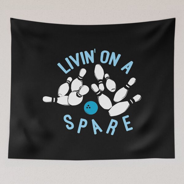 Item preview, Livin on a Spare Funny Bowler And Bowling designed and sold by fultond.