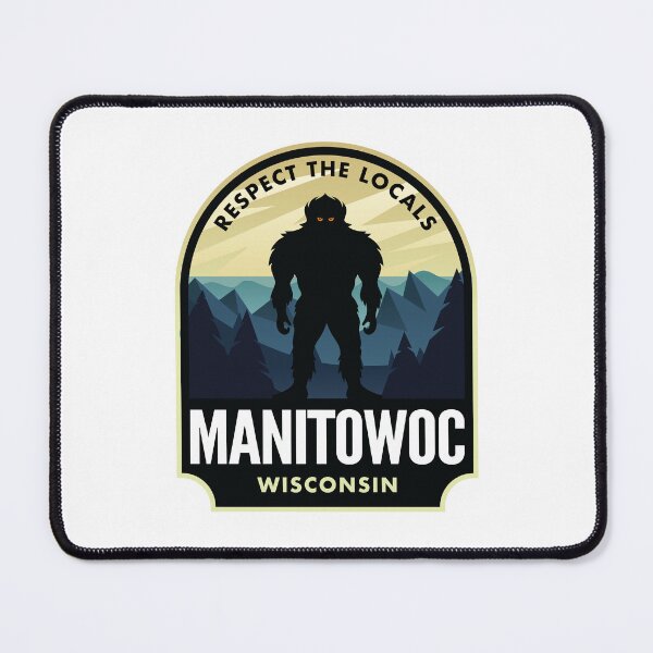 Item preview, Manitowoc Wisconsin Bigfoot Sasquatch designed and sold by HalpinDesign.