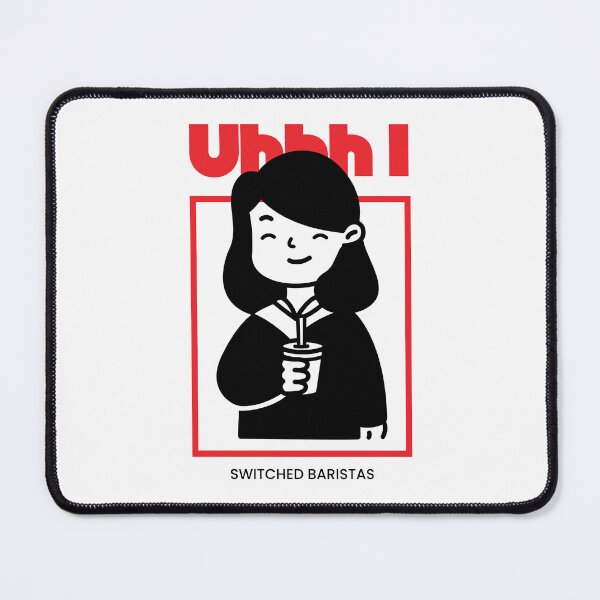Item preview, Uhhh I Switched Baristas Funny designed and sold by AMERZAGUE DESIGN.
