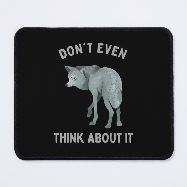 Item preview, Don't Even Think About It designed and sold by GasconyPassion.