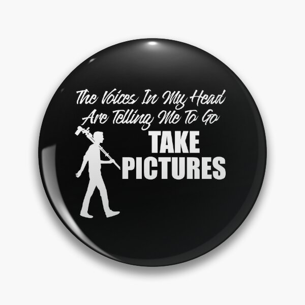 Item preview, The Voices In My Head Are Telling Me To Go Take More Pictures designed and sold by TheCrazyBear.