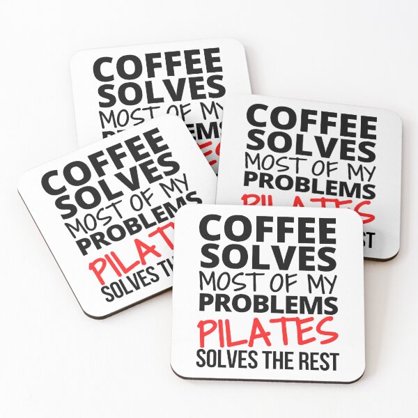 Item preview, Coffee solves most of my problems. Pilates solves the rest. designed and sold by TheGreenGoat.