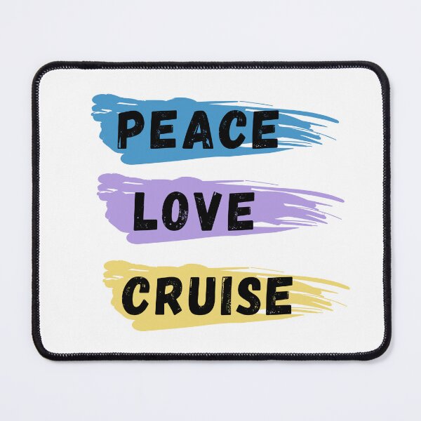 Item preview, Peace Love Cruise designed and sold by Bend-The-Trendd.