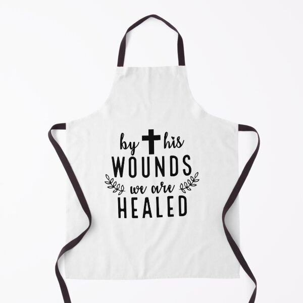 Item preview, By his wounds, we are healed designed and sold by Ashi17.