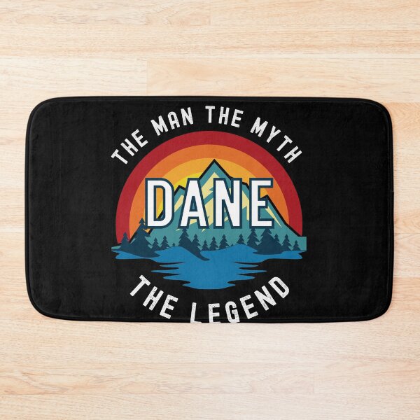 Item preview, Dane, the Man, the Myth, the Legend - Custom Name  designed and sold by PonyyStore.