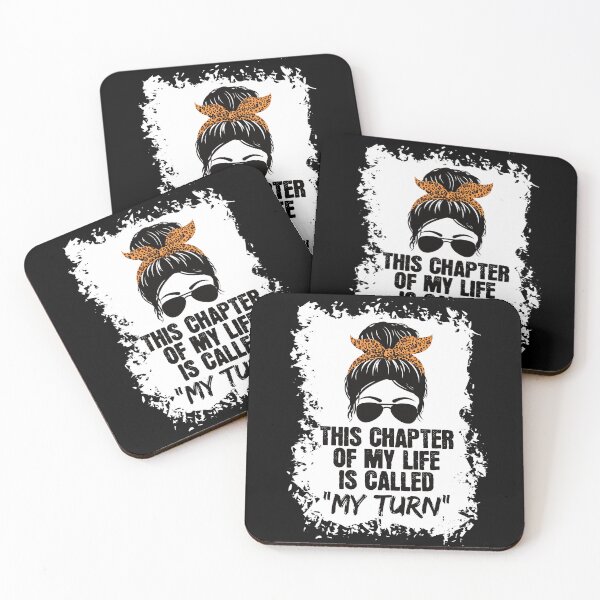 Item preview, This chapter of my life is called "My Turn" Empowering Messy Hair Bun designed and sold by mrhighsky.