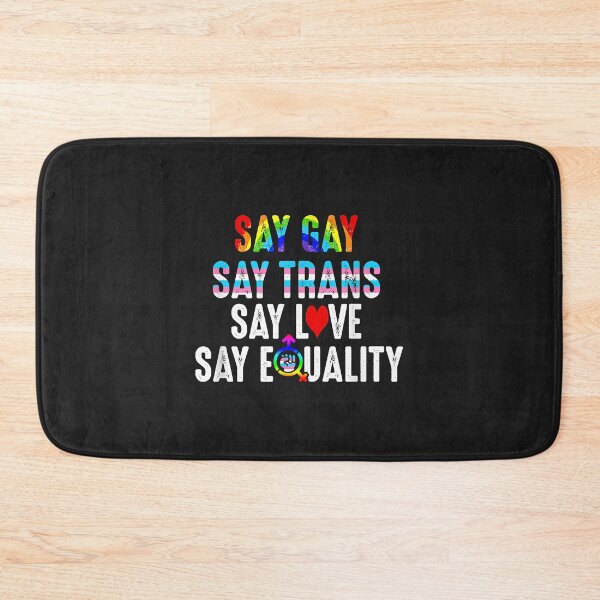 Item preview, Say Gay Say Trans Say Love Say Equality LGBTQ Florida designed and sold by romanl3.