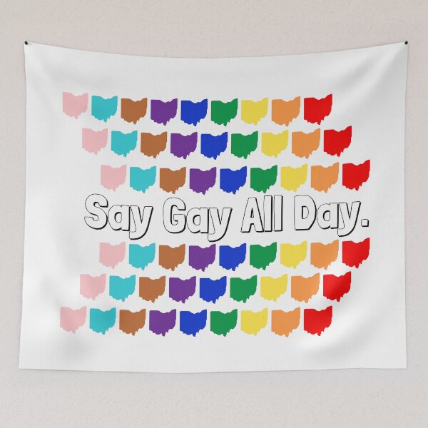 Item preview, Say Gay All Day | Ohio | House Bill 616 | HB616 | LGBTQ+ | Stop Hate | Stop H8 | Ally | Clear Text Black Border Option designed and sold by CtrlZDigitalD.