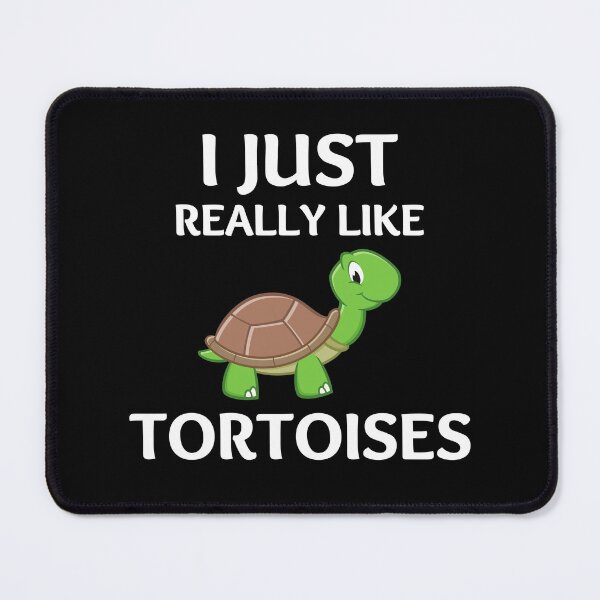 Item preview, I Just Really Like Tortoises designed and sold by Bend-The-Trendd.