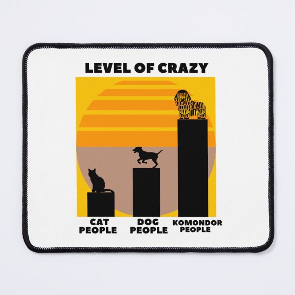 Item preview, Level of crazy komondor dog people designed and sold by Douniaya.