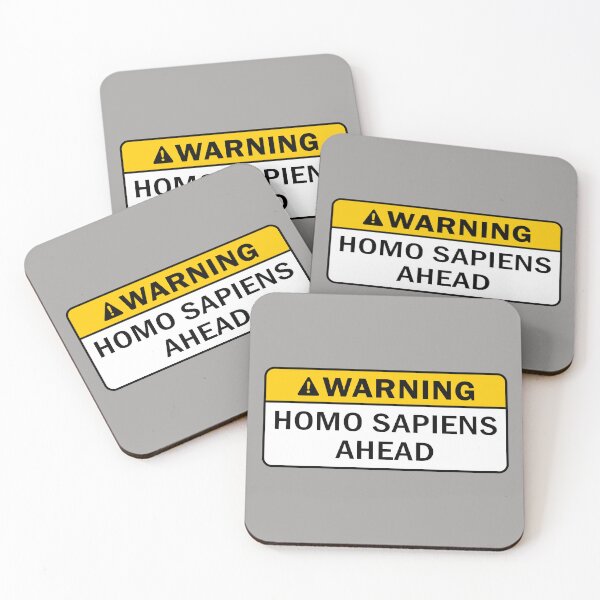 Item preview, Warning Homo Sapiens Ahead designed and sold by Tremendo.
