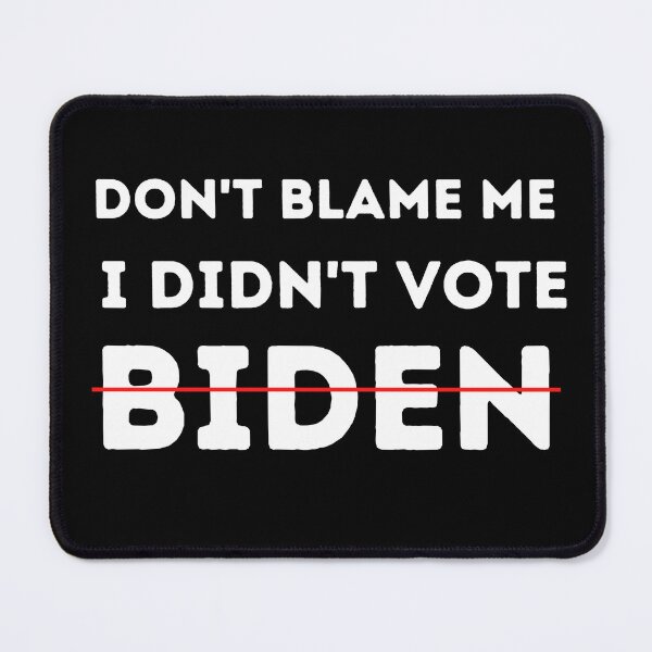 Item preview, dont blame me i didnt vote biden designed and sold by adelferhat.