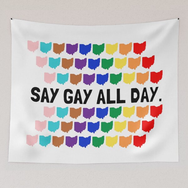 Item preview, Say Gay All Day | Ohio | House Bill 616 | HB616 | LGBTQ+ | Stop Hate | Stop H8 | Ally | Black Text White Outline Version designed and sold by CtrlZDigitalD.