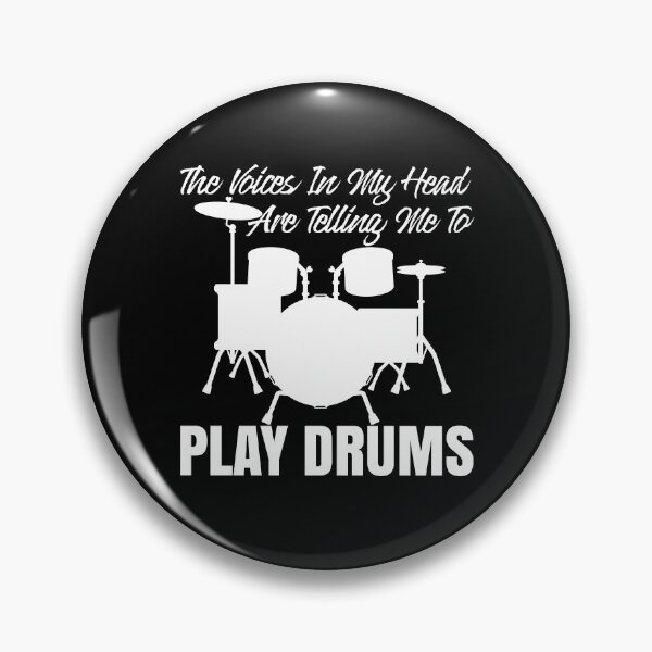 Item preview, The Voices In My Head Are Telling Me To Go Play Drums designed and sold by TheCrazyBear.