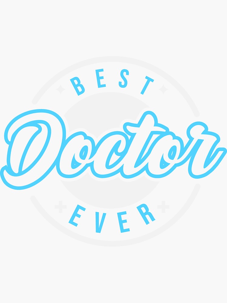 Gift print The best doctor for doctors.Great gift for husband,brother or  friend.