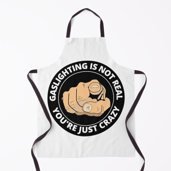 Item preview, Gaslighting Is Not Real You're Just Crazy designed and sold by RGRamsey.