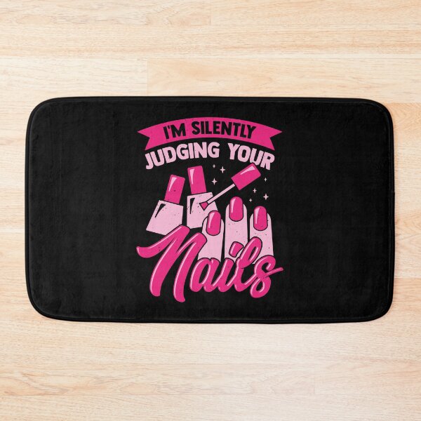 Item preview, I'm Silently Judging Your Nails designed and sold by Marcid95.