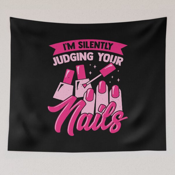 Item preview, I'm Silently Judging Your Nails designed and sold by Marcid95.