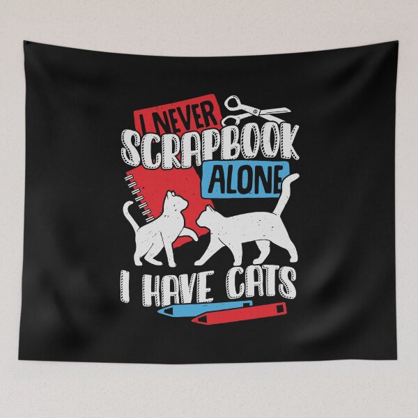 Item preview, I Never Scrapbook Alone I Have Cats designed and sold by Marcid95.