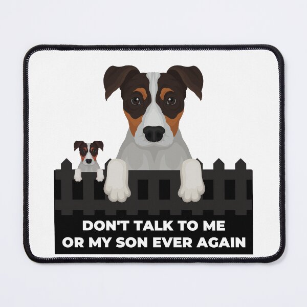 Item preview, Don't Talk To Me Or My Son Ever Again designed and sold by The Love Quill.