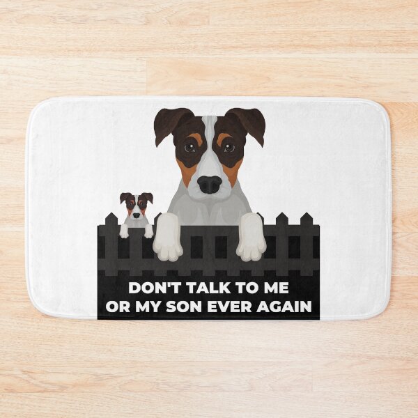 Item preview, Don't Talk To Me Or My Son Ever Again designed and sold by The Love Quill.