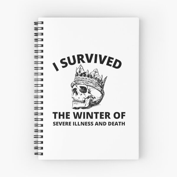 Item preview, i survived the winter of severe illness and death designed and sold by madraso.