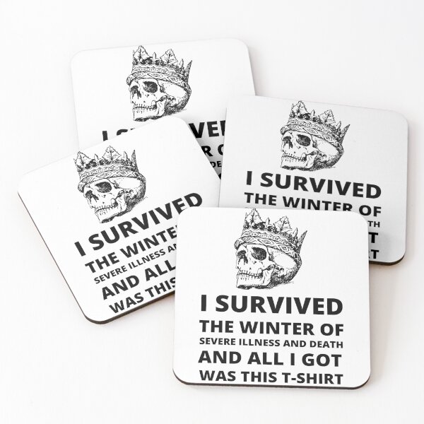 Item preview, Copie de i survived the winter of severe illness and death designed and sold by madraso.