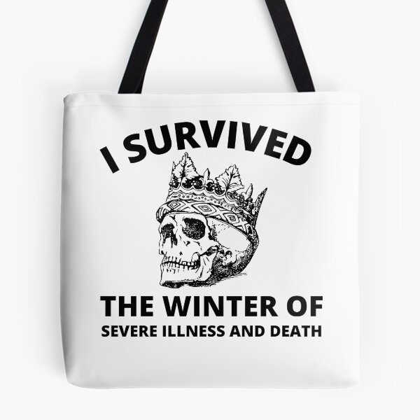 Item preview, i survived the winter of severe illness and death designed and sold by madraso.