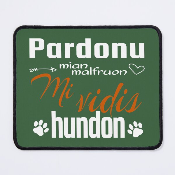 Item preview, Pardonu mian malfruon mi vidis hundon designed and sold by Zebastjan Johanzen.