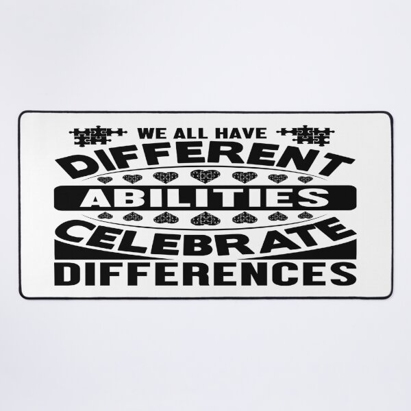 Item preview, We All Have Different Abilities - Celebrate Differences - Support Autism Awareness designed and sold by davidmurtagh.