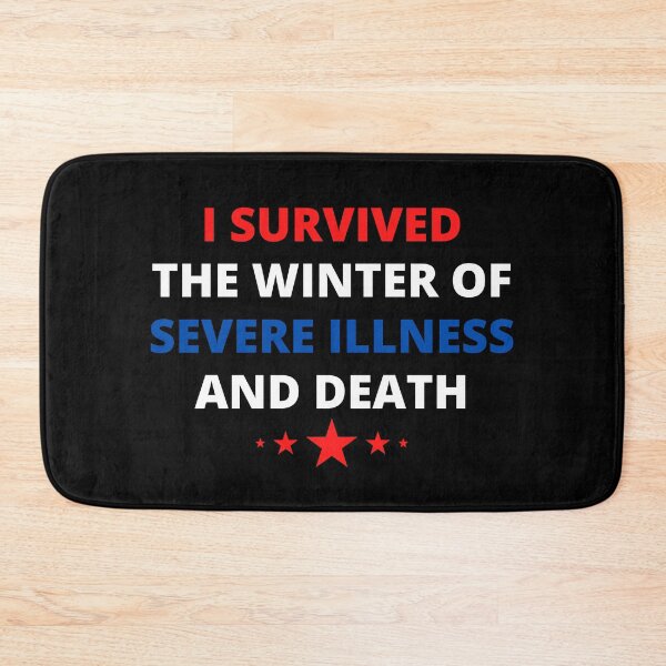 Item preview, i survived the winter of severe illness and death designed and sold by madraso.