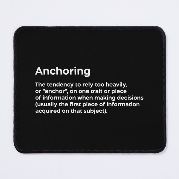 Item preview, Anchoring bias white designed and sold by EdimQuotes.