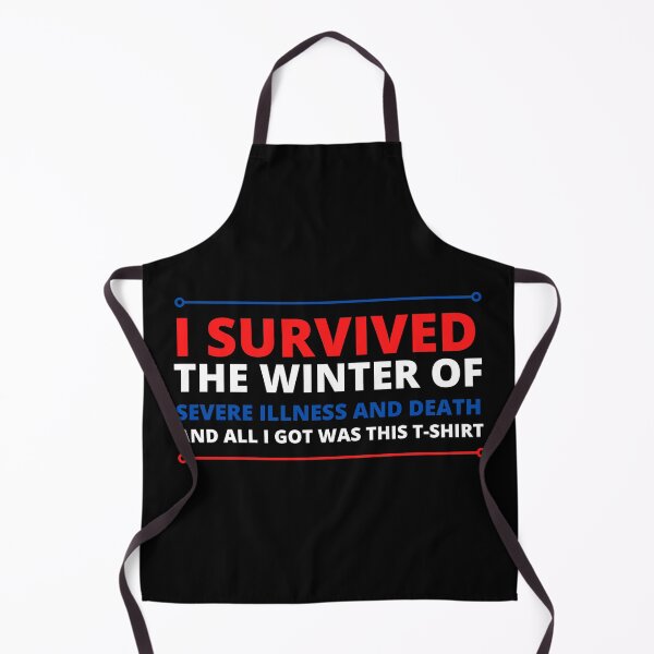 Item preview, Copie de i survived the winter of severe illness and death designed and sold by madraso.