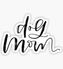 Dog Mom Sticker
